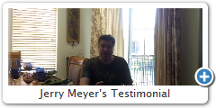 Jerry Meyer's Testimonial